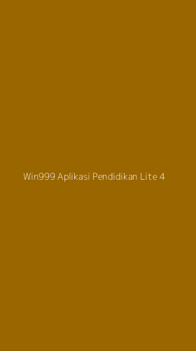 Tampilan Antarmuka Aplikasi Win999 Aplikasi Pendidikan Lite - 4