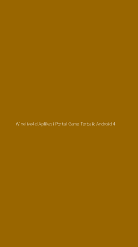 Tampilan Antarmuka Aplikasi Winelive4d Aplikasi Portal Game Terbaik Android - 4