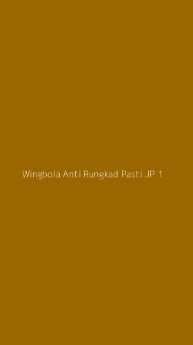 Tampilan Antarmuka Aplikasi Wingbola Anti Rungkad Pasti Jp - 1