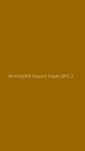 Tampilan Antarmuka Aplikasi Winning568 Deposit Cepat Qris - 2