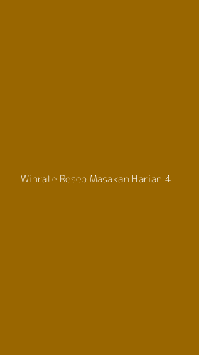 Tampilan Antarmuka Aplikasi Winrate Resep Masakan Harian - 4