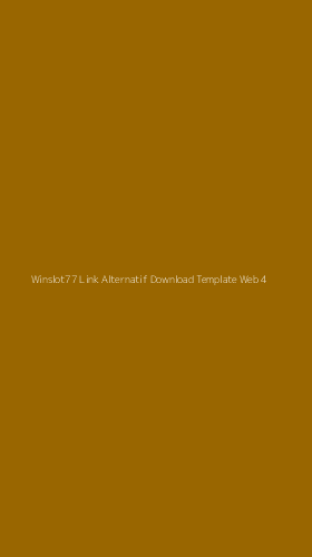 Tampilan Antarmuka Aplikasi Winslot77 Link Alternatif Download Template Web - 4
