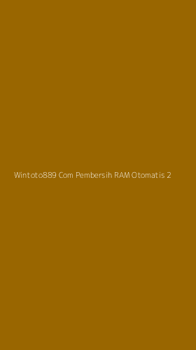 Tampilan Antarmuka Aplikasi Wintoto889 Com Pembersih Ram Otomatis - 2