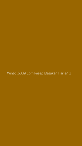 Tampilan Antarmuka Aplikasi Wintoto889 Com Resep Masakan Harian - 3