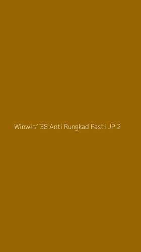 Tampilan Antarmuka Aplikasi Winwin138 Anti Rungkad Pasti Jp - 2