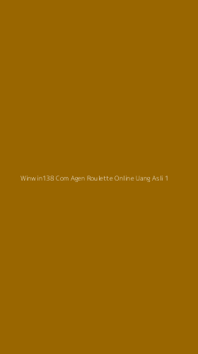 Tampilan Antarmuka Aplikasi Winwin138 Com Agen Roulette Online Uang Asli - 1