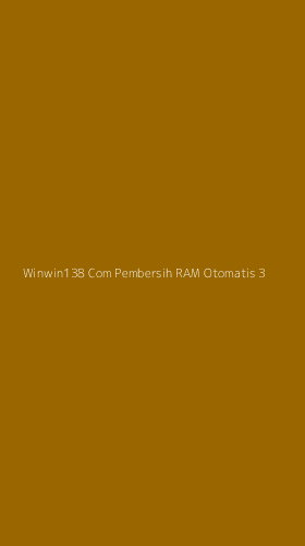 Tampilan Antarmuka Aplikasi Winwin138 Com Pembersih Ram Otomatis - 3