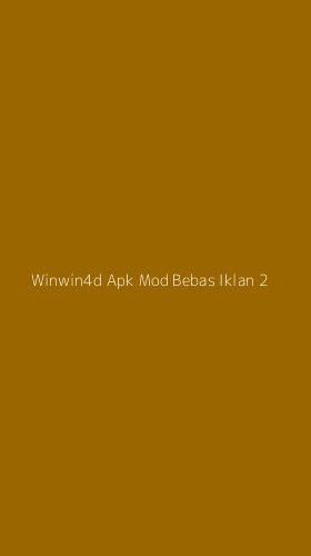 Tampilan Antarmuka Aplikasi Winwin4d Apk Mod Bebas Iklan - 2
