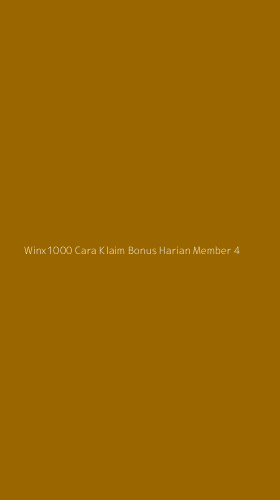 Tampilan Antarmuka Aplikasi Winx1000 Cara Klaim Bonus Harian Member - 4