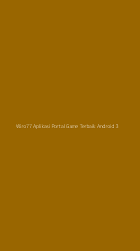 Tampilan Antarmuka Aplikasi Wiro77 Aplikasi Portal Game Terbaik Android - 3