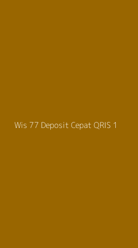 Tampilan Antarmuka Aplikasi Wis 77 Deposit Cepat Qris - 1