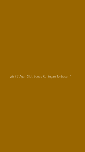 Tampilan Antarmuka Aplikasi Wis77 Agen Slot Bonus Rollingan Terbesar - 1
