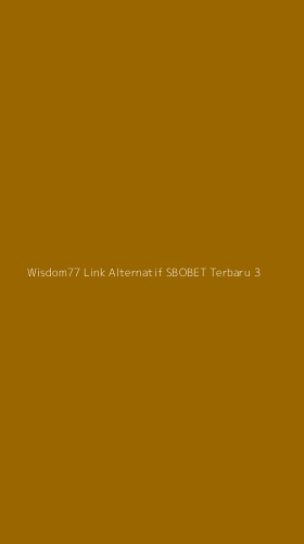 Tampilan Antarmuka Aplikasi Wisdom77 Link Alternatif Sbobet Terbaru - 3