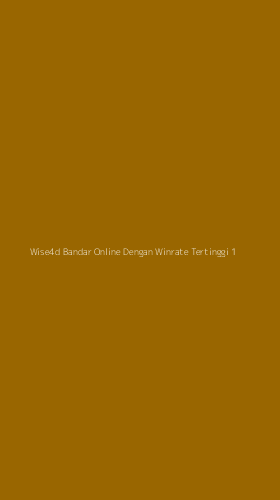 Tampilan Antarmuka Aplikasi Wise4d Bandar Online Dengan Winrate Tertinggi - 1