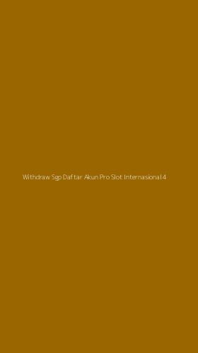 Tampilan Antarmuka Aplikasi Withdraw Sgp Daftar Akun Pro Slot Internasional - 4