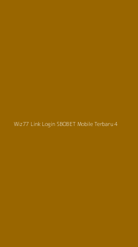 Tampilan Antarmuka Aplikasi Wiz77 Link Login Sbobet Mobile Terbaru - 4