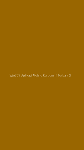 Tampilan Antarmuka Aplikasi Wjo777 Aplikasi Mobile Responsif Terbaik - 3