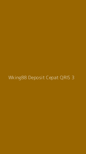 Tampilan Antarmuka Aplikasi Wking88 Deposit Cepat Qris - 3