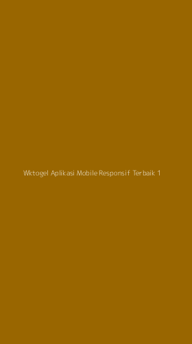 Tampilan Antarmuka Aplikasi Wktogel Aplikasi Mobile Responsif Terbaik - 1