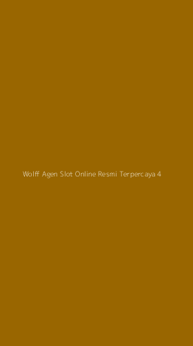 Tampilan Antarmuka Aplikasi Wolff Agen Slot Online Resmi Terpercaya - 4