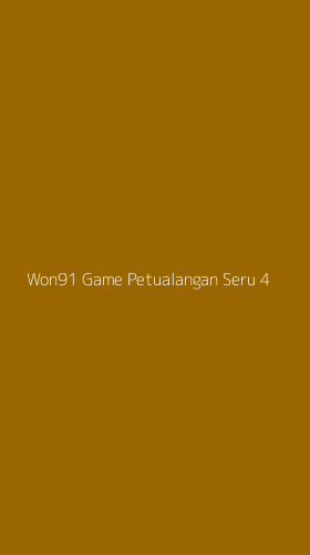 Tampilan Antarmuka Aplikasi Won91 Game Petualangan Seru - 4