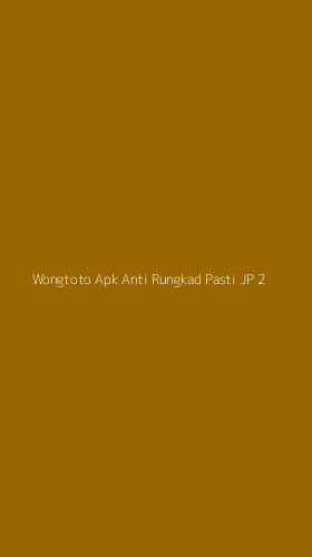 Tampilan Antarmuka Aplikasi Wongtoto Apk Anti Rungkad Pasti Jp - 2