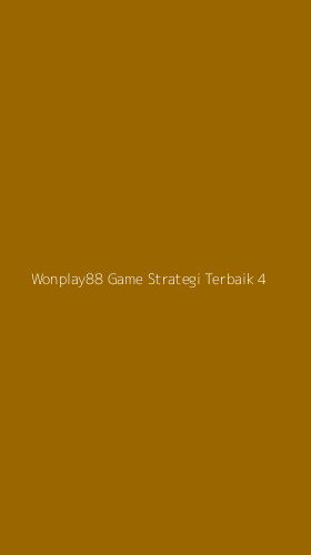 Tampilan Antarmuka Aplikasi Wonplay88 Game Strategi Terbaik - 4