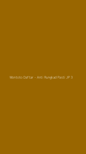 Tampilan Antarmuka Aplikasi Wontoto Daftar - Anti Rungkad Pasti JP - 3