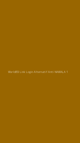Tampilan Antarmuka Aplikasi World89 Link Login Alternatif Anti Nawala - 1