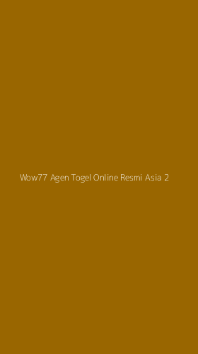 Tampilan Antarmuka Aplikasi Wow77 Agen Togel Online Resmi Asia - 2