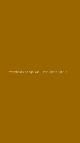 Tampilan Antarmuka Aplikasi Wowhokislot Aplikasi Pendidikan Lite - 3
