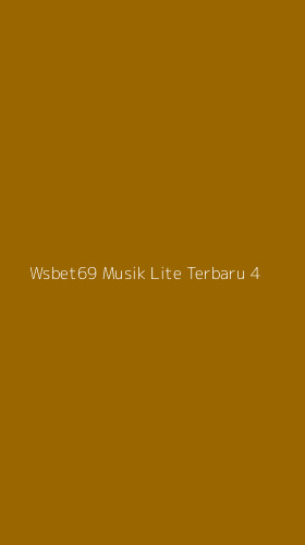 Tampilan Antarmuka Aplikasi Wsbet69 Musik Lite Terbaru - 4