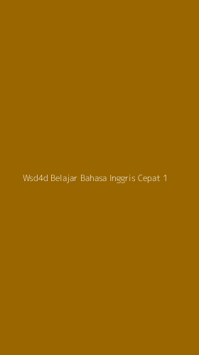 Tampilan Antarmuka Aplikasi Wsd4d Belajar Bahasa Inggris Cepat - 1
