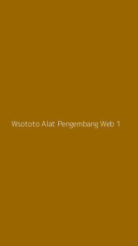 Tampilan Antarmuka Aplikasi Wsototo Alat Pengembang Web - 1