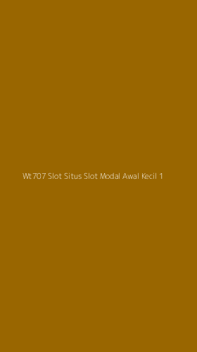 Tampilan Antarmuka Aplikasi Wt707 Slot Situs Slot Modal Awal Kecil - 1