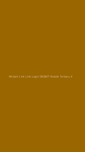 Tampilan Antarmuka Aplikasi Wtobet Link Link Login Sbobet Mobile Terbaru - 4