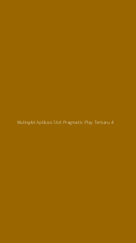 Tampilan Antarmuka Aplikasi Wuling4d Aplikasi Slot Pragmatic Play Terbaru - 4