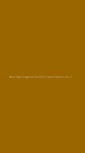 Tampilan Antarmuka Aplikasi Www Togel Singapore Com Prize Tutorial Server Linux - 2