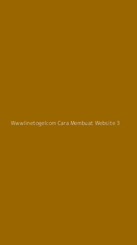 Tampilan Antarmuka Aplikasi Wwwlinetogelcom Cara Membuat Website - 3