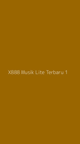 Tampilan Antarmuka Aplikasi X888 Musik Lite Terbaru - 1
