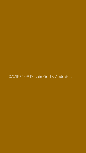 Tampilan Antarmuka Aplikasi Xavier168 Desain Grafis Android - 2