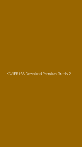 Tampilan Antarmuka Aplikasi Xavier168 Download Premium Gratis - 2