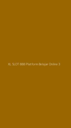 Tampilan Antarmuka Aplikasi Xl Slot 888 Platform Belajar Online - 3
