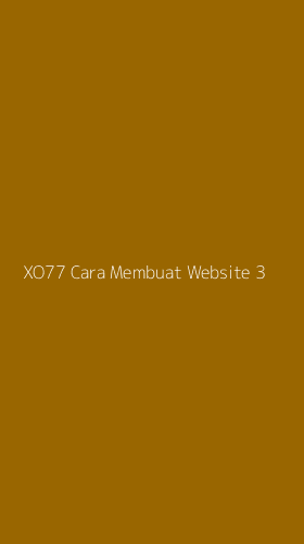 Tampilan Antarmuka Aplikasi Xo77 Cara Membuat Website - 3