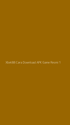 Tampilan Antarmuka Aplikasi Xbet88 Cara Download Apk Game Resmi - 1