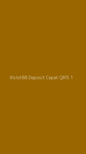 Tampilan Antarmuka Aplikasi Xlslot88 Deposit Cepat Qris - 1