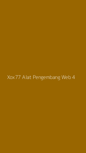 Tampilan Antarmuka Aplikasi Xox77 Alat Pengembang Web - 4
