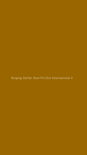 Tampilan Antarmuka Aplikasi Xtraplay Daftar Akun Pro Slot Internasional - 4