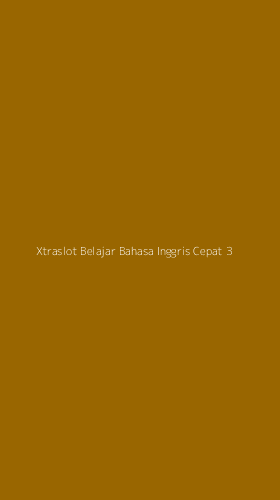 Tampilan Antarmuka Aplikasi Xtraslot Belajar Bahasa Inggris Cepat - 3