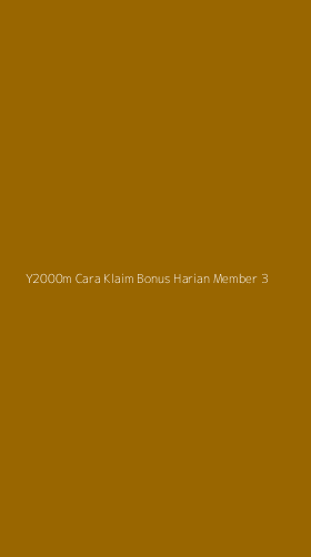 Tampilan Antarmuka Aplikasi Y2000m Cara Klaim Bonus Harian Member - 3
